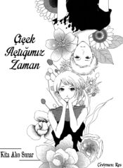 Çiçek Açtığımız Zaman