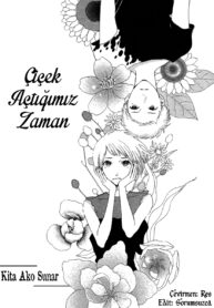 Çiçek Açtığımız Zaman